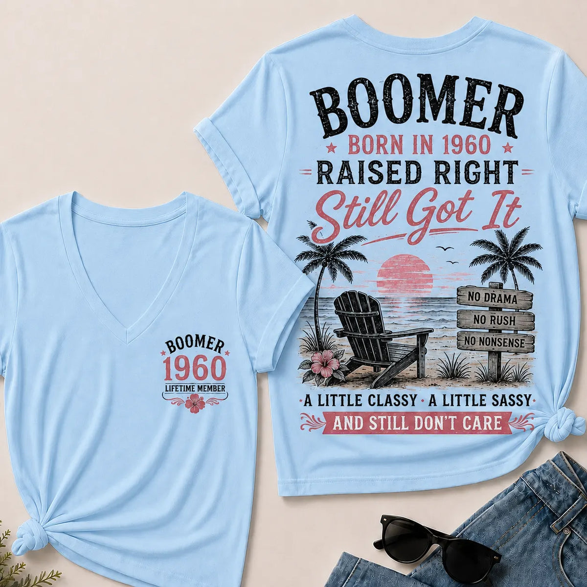 Custom Year Boomer – Born in 1960. Raised Right. Still Got It. V-Neck Tee